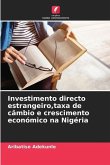 Investimento directo estrangeiro,taxa de câmbio e crescimento económico na Nigéria