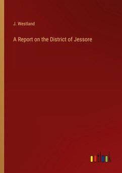 A Report on the District of Jessore