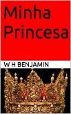 Minha Princesa (eBook, ePUB) Minha Princesa (eBook, ePUB)