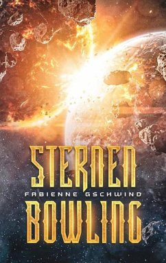 Sternen Bowling (eBook, ePUB) - Gschwind, Fabienne