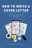 How To Write A Cover Letter (eBook, ePUB)