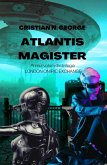 Atlantis Magister (London Oniric Exchange, #1) (eBook, ePUB)