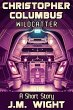 Christopher Columbus, Wildcatter (Short... - Bild 1