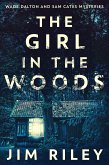 The Girl In The Woods (eBook, ePUB)