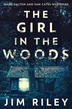 The Girl In The Woods (eBook, ePUB) - Riley, Jim