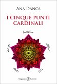 I cinque punti cardinali (eBook, ePUB)