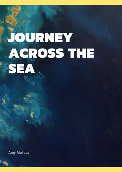 Journey across the sea (eBook, ePUB) - amy, melissa