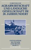 Agrarwirtschaft und ländliche Gesellschaft im 20. Jahrhundert (eBook, PDF)