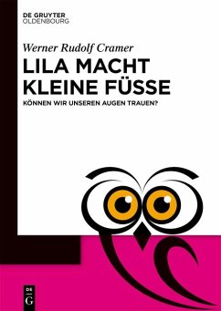 Lila macht kleine Füße (eBook, ePUB) - Cramer, Werner Rudolf