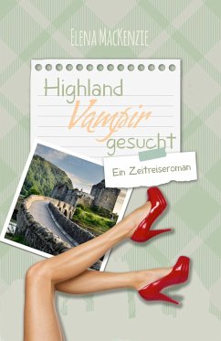 Highland Vampir gesucht (eBook, ePUB) - Mackenzie, Elena