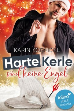 Harte Kerle sind keine Engel (eBook, ePUB) - Koenicke, Karin