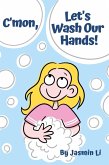 C'mon, Let's Wash Our Hands! (eBook, ePUB)