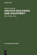 Archive Buildings and Equipment (eBook,... - Bild 1