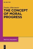 The Concept of Moral Progress (eBook, ePUB)