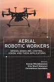 Aerial Robotic Workers (eBook, ePUB)