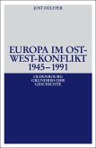 Europa im Ost-West-Konflikt 1945-1991 (eBook, PDF)
