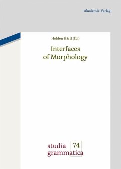Interfaces of Morphology (eBook, PDF)