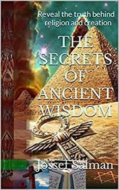 Cover The Secrets of Ancient Wisdom (eBook, ePUB)