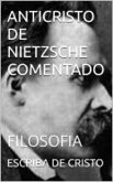 ANTICRISTO DE NIETZSCHE COMENTADO (eBook, ePUB)