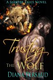 Trusting the Wolf (Shifter Tales, #2) (eBook, ePUB)