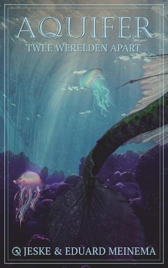 Cover Twee werelden apart (Aquifer [NL], #1) (eBook, ePUB)