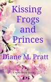 Kissing Frogs and Princes (eBook, ePUB)