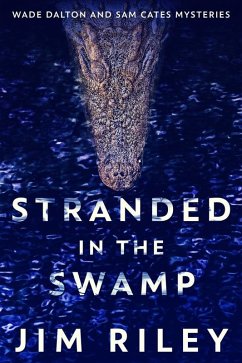 Stranded In The Swamp (eBook, ePUB) - Riley, Jim