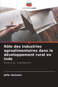 Rôle des industries agroalimentaires dans le développement rural en Inde - Azmoon, Jafar