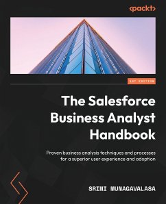 The Salesforce Business Analyst Handbook - Munagavalasa, Srini