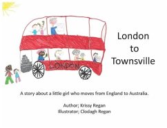 London to Townsville - Regan, Krissy R