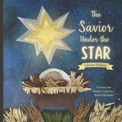 The Savior Under the Star - Benham, Rachel Louise
