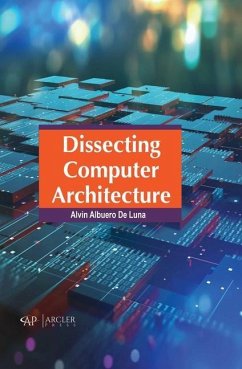 Dissecting Computer Architecture - Albuero de Luna, Alvin