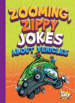 Zooming, Zippy Jokes about Vehicles - Garstecki, Julia