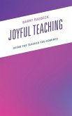 Joyful Teaching Joyful Teaching