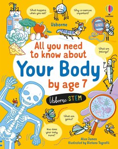 All You Need to Know about Your Body by Age 7 - James, Alice