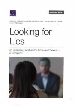 Looking for Lies: An Exploratory Analysis for Automated Detection of Deception - Posard, Marek N.; Johnson, Christian; Melin, Julia L.