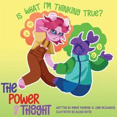Is What I'm Thinking True? (The Power of Thought) - Mclaughlin, Lynn; Raymond, Amber