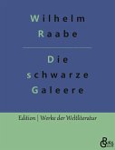 Die schwarze Galeere