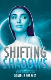 Shifting Shadows