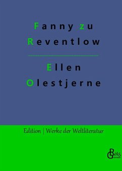 Ellen Olestjerne - zu Reventlow, Fanny