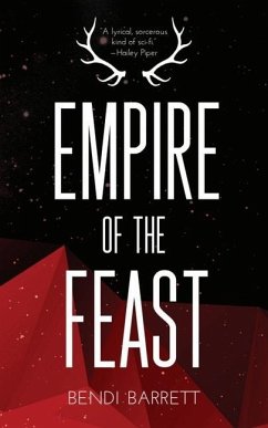 Empire of the Feast - Barrett, Bendi