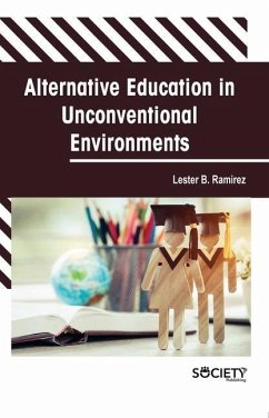 Alternative Education in Unconventional Environments - B Ramirez, Lester
