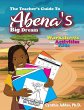 The Teacher's Guide To Abena's Big Dream - Bild 1