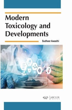 Modern Toxicology and Developments - Awasthi, Sudheer