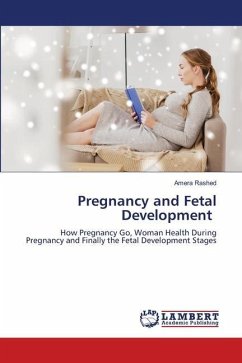 Pregnancy and Fetal Development - Rashed, Amera