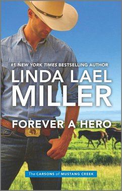 Forever a Hero - Miller, Linda Lael