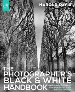 The Photographer's Black and White Handbook - Davis, Harold; Davis, Phyllis