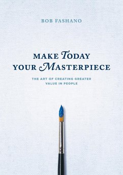 Make Today Your Masterpiece - Fashano, Bob