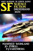 Science Fiction Dreierband 3020 - 3 Romane in einem Band (eBook, ePUB)