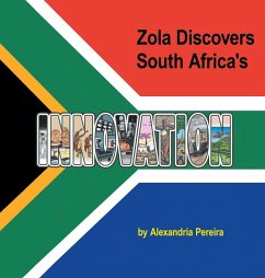 Zola Discovers South Africa's Innovation - Pereira, Alexandria